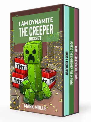 cover image of I Am Dynamite the Creeper Trilogy
